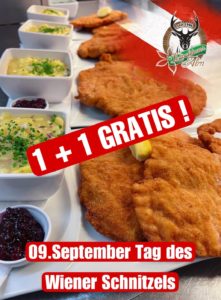 Mehr über den Artikel erfahren 🎉TAG DES SCHNITZELS 🎉 am DI 09.09.2025 von 15:00 bis 20:00 Uhr auf der Alm – 1+1 GRATIS  – EUR 18,90.– Karree Schnitzel oder Hühnerschnitzel mit Pommes oder Erdäpfelsalat – AKTION GÜLTIG NUR IM LOKAL !!!